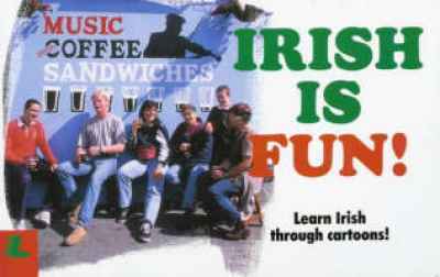 Llun o 'Irish is Fun!' gan Aodàn Mac Poilin